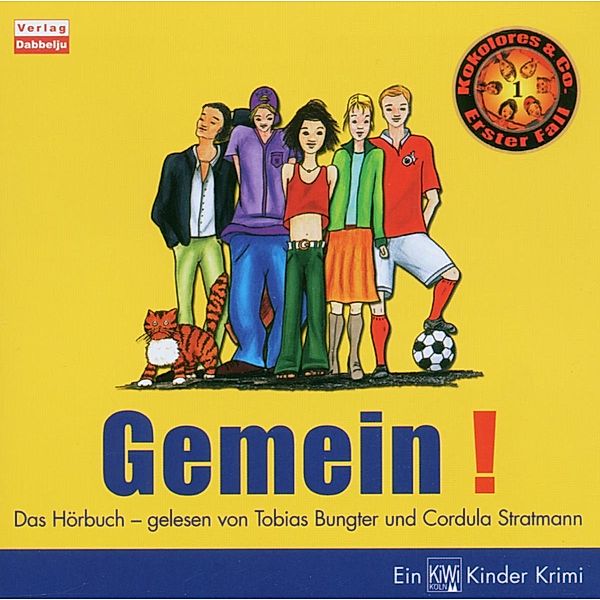 Gemein! Kokolores & Co., Tobias Bungter, Cordu Stratmann