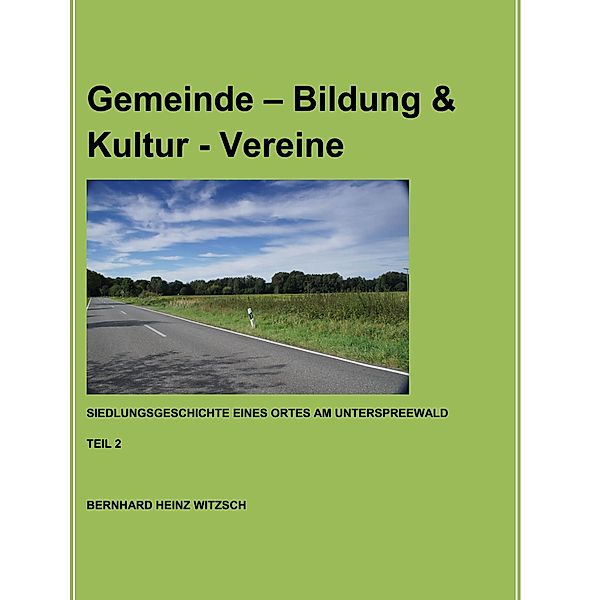 Gemeinde - Bildung & Kultur - Vereine, Bernhard Heinz Witzsch