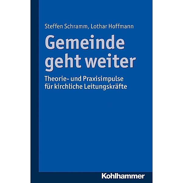 Gemeinde geht weiter, Steffen Schramm, Lothar Hoffmann