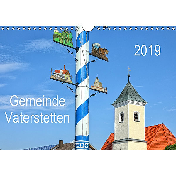 Gemeinde Vaterstetten (Wandkalender 2019 DIN A4 quer)