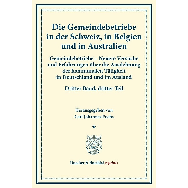 Gemeindebetriebe in der Schweiz, in Belgien und in Australien..Bd.3, Tl. 3