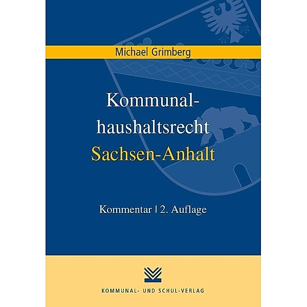 Gemeindehaushaltsrecht Sachsen-Anhalt, Kommentar, Michael Grimberg