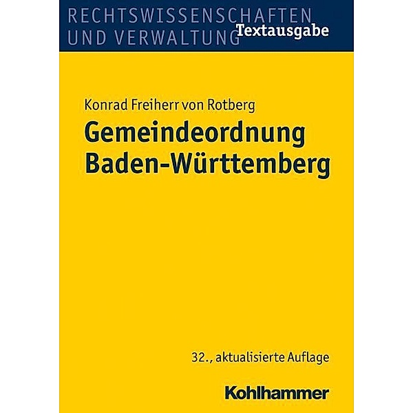 Gemeindeordnung Baden-Württemberg, Konrad Frhr. von Rotberg, Konrad Freiherr von Rotberg