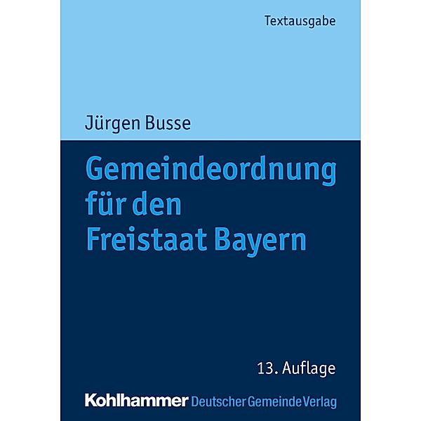 Gemeindeordnung für den Freistaat Bayern, Jürgen Busse