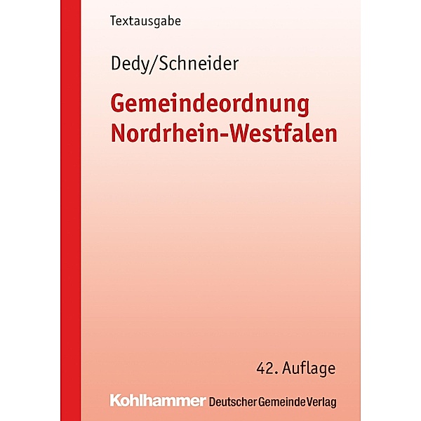 Gemeindeordnung Nordrhein-Westfalen, Helmut Dedy, Bernd Jürgen Schneider