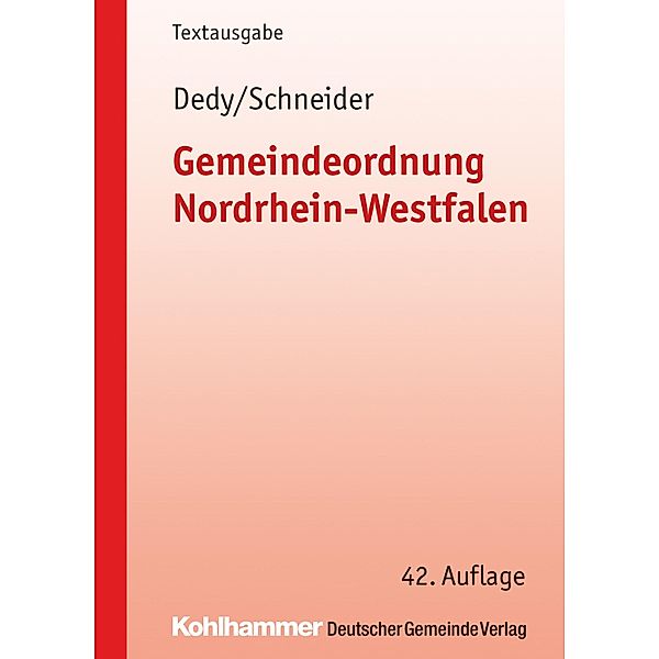 Gemeindeordnung Nordrhein-Westfalen, Helmut Dedy, Bernd Jürgen Schneider
