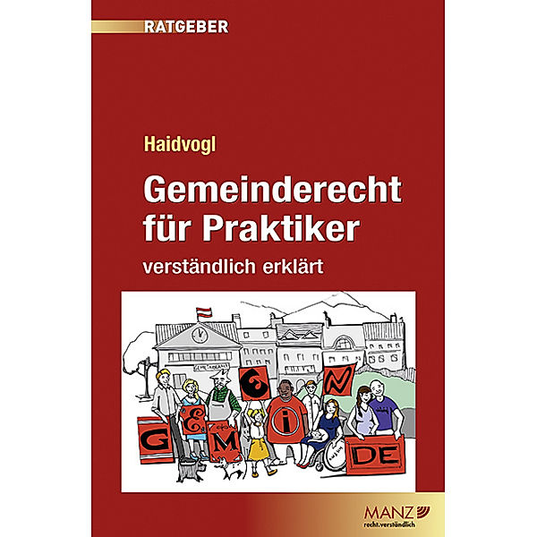 Gemeinderecht für Praktiker, Martin Haidvogl, Karl Hallbauer