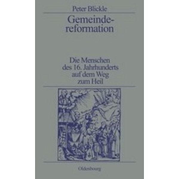 Gemeindereformation, Peter Blickle