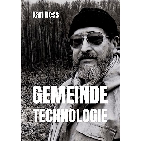 Gemeindetechnologie, Karl Hess