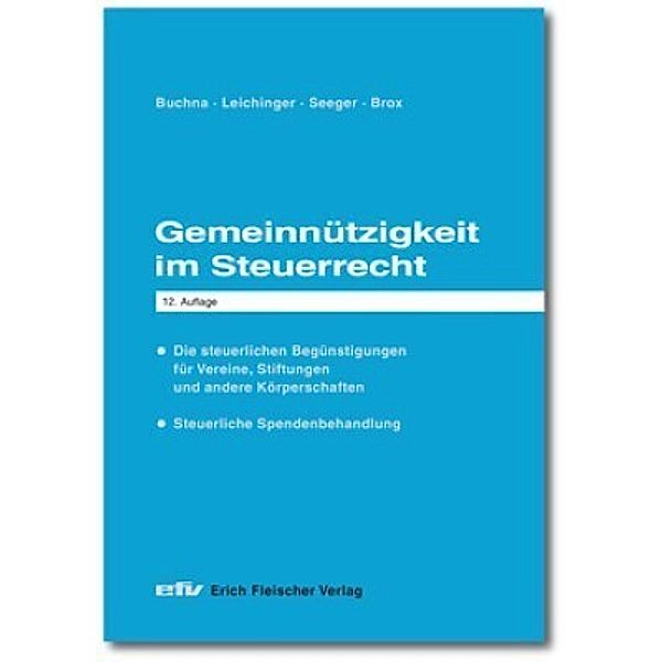 Gemeinnützigkeit im Steuerrecht, Buchna Johannes, Carina Leichinger, Andreas Seeger, Wilhelm Brox