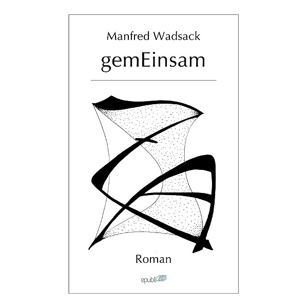 gemEinsam, Manfred Wadsack