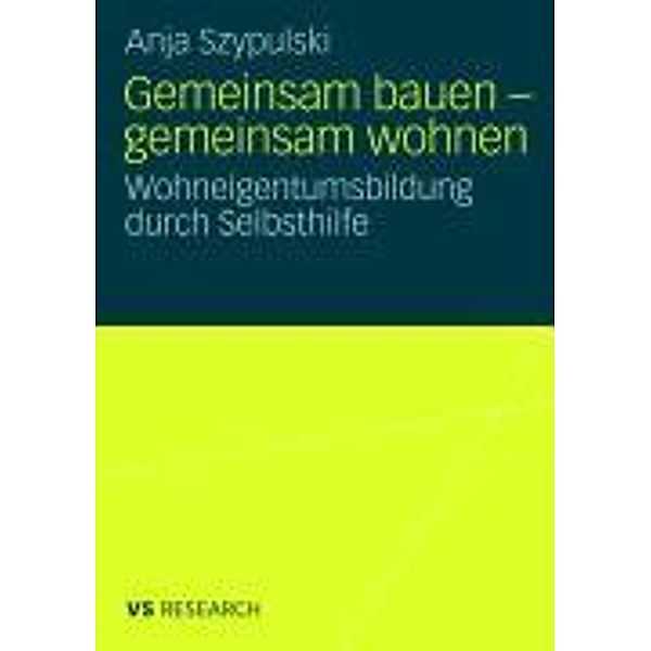 Gemeinsam bauen - gemeinsam wohnen, Anja Szypulski