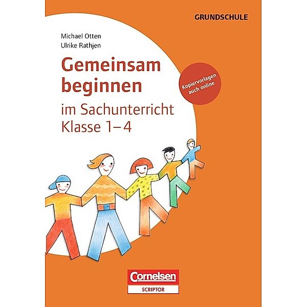 Gemeinsam beginnen / Gemeinsam beginnen im Sachunterricht - Klasse 1-4, Michael Otten, Ulrike Rathjen