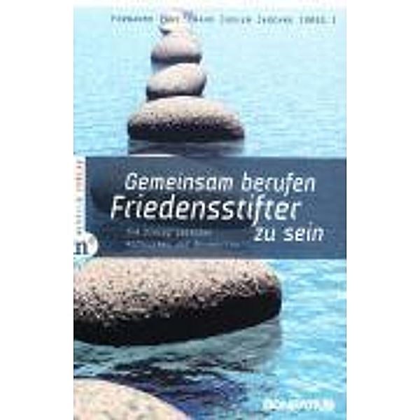 Gemeinsam berufen, Friedensstifter zu sein