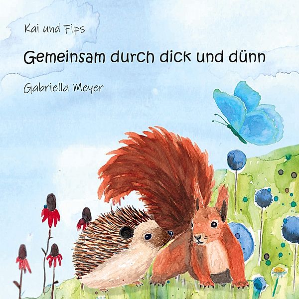 Gemeinsam durch dick und dünn, Gabriella Meyer