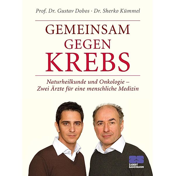 Gemeinsam gegen Krebs, Gustav Dobos, Sherko Kümmel