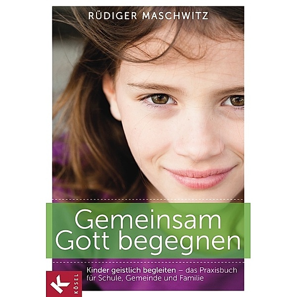Gemeinsam Gott begegnen, Rüdiger Maschwitz