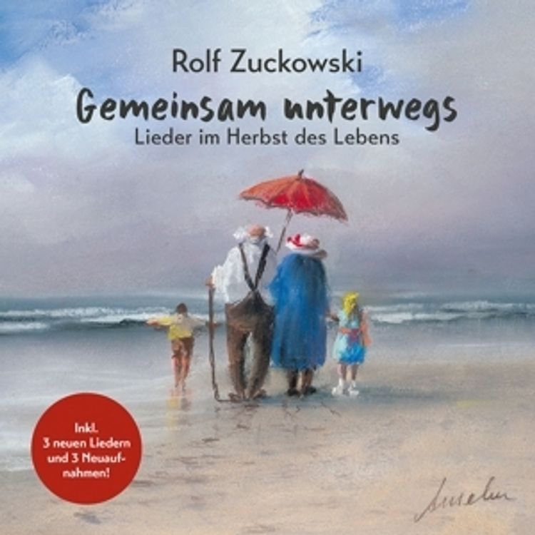 Gemeinsam unterwegs - Lieder im Herbst des Lebens von Rolf Zuckowski |  Weltbild.ch