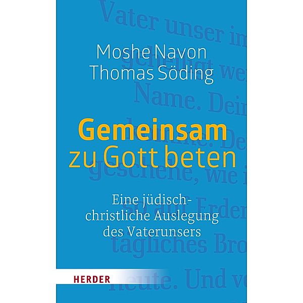 Gemeinsam zu Gott beten, Moshe Navon, Thomas Söding