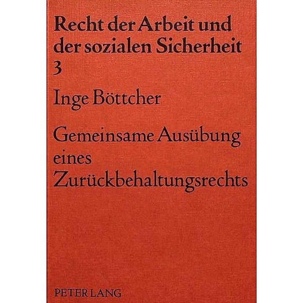 Gemeinsame Ausübung eines Zurückbehaltungsrechts, Inge Beottcher