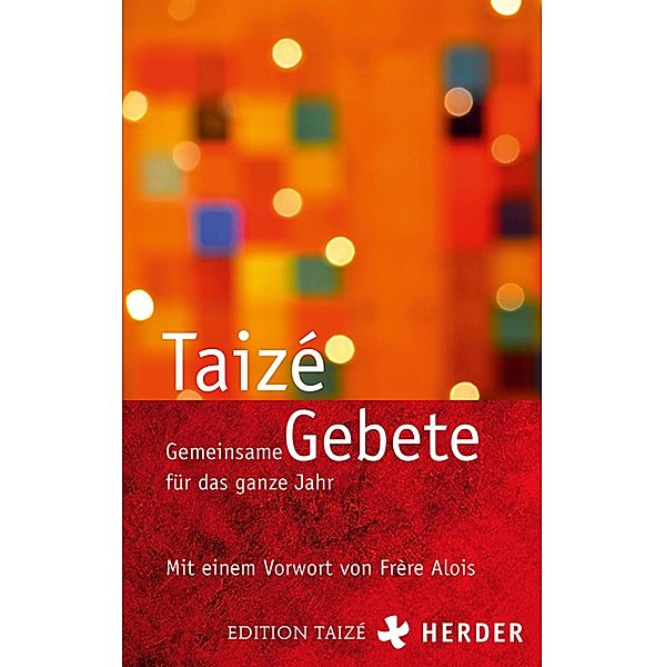 Gemeinsame Gebete für das ganze Jahr, Communauté von Taizé