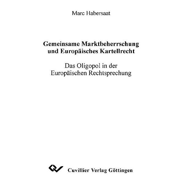 Gemeinsame Marktbeherschung und Europäisches Kartellrecht