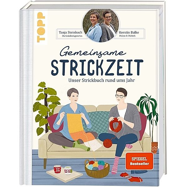 Gemeinsame Strickzeit. SPIEGEL Bestseller, Kerstin Balke, Tanja Steinbach