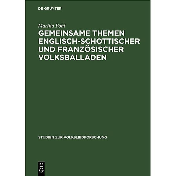 Gemeinsame Themen englisch-schottischer und französischer Volksballaden, Martha Pohl