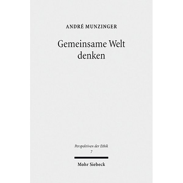 Gemeinsame Welt denken, André Munzinger