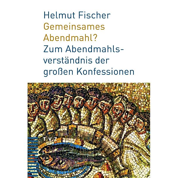 Gemeinsames Abendmahl?, Helmut Fischer