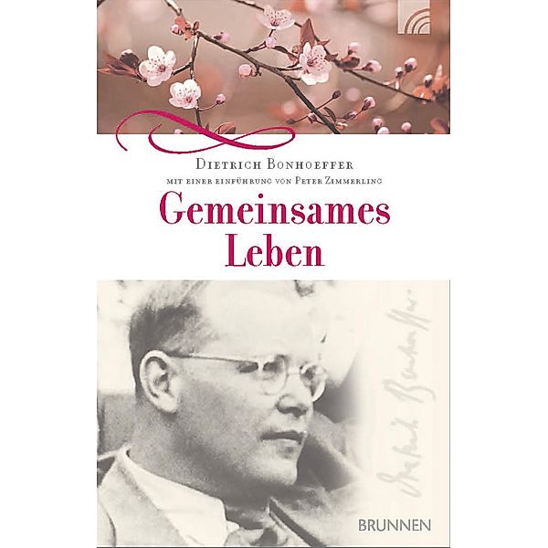 Gemeinsames Leben, Dietrich Bonhoeffer