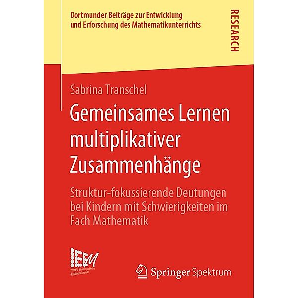 Gemeinsames Lernen multiplikativer Zusammenhänge / Dortmunder Beiträge zur Entwicklung und Erforschung des Mathematikunterrichts Bd.45, Sabrina Transchel