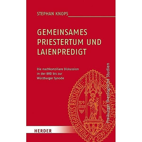 Gemeinsames Priestertum und Laienpredigt, Stephan Knops