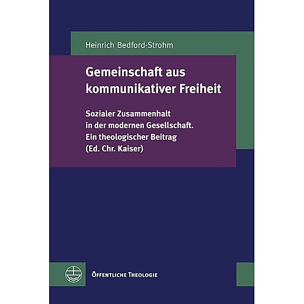 Gemeinschaft aus kommunikativer Freiheit, Heinrich Bedford-Strohm