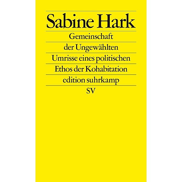 Gemeinschaft der Ungewählten, Sabine Hark