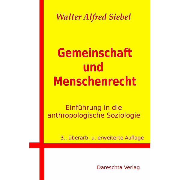 Gemeinschaft und Menschenrecht, Walter Alfred Siebel