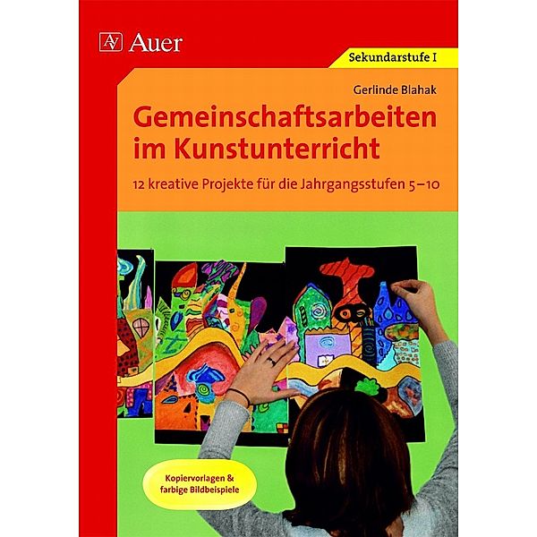 Gemeinschaftsarbeiten im Kunstunterricht, Gerlinde Blahak