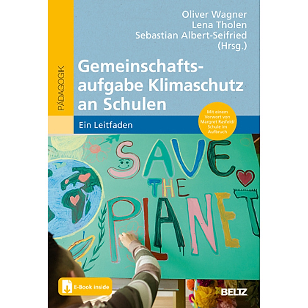 Gemeinschaftsaufgabe Klimaschutz an Schulen, m. 1 Buch, m. 1 E-Book, Oliver Wagner, Lena Tholen, Sebastian Albert-Seifried