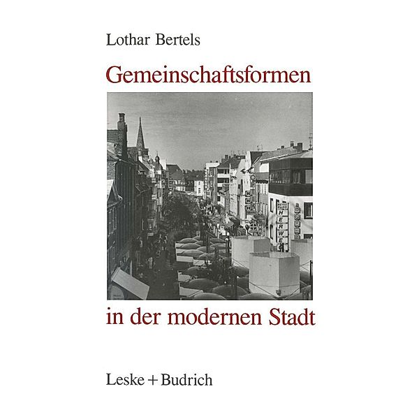 Gemeinschaftsformen in der modernen Stadt, Lothar Bertels