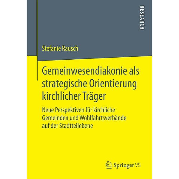 Gemeinwesendiakonie als strategische Orientierung kirchlicher Träger, Stefanie Rausch