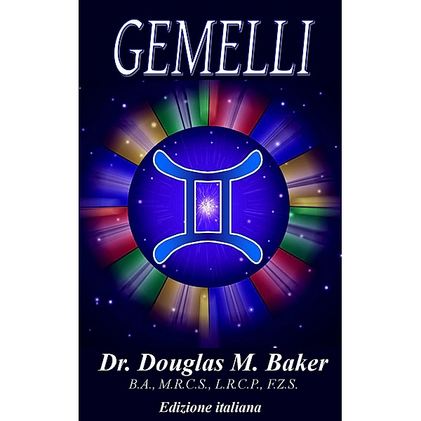 Gemelli (12 Zodiac Signs, Italian, #3) / 12 Zodiac Signs, Italian, Douglas M. Baker