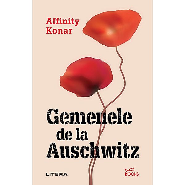 Gemenele de la Auschwitz / Buzz books, Affinity Konar