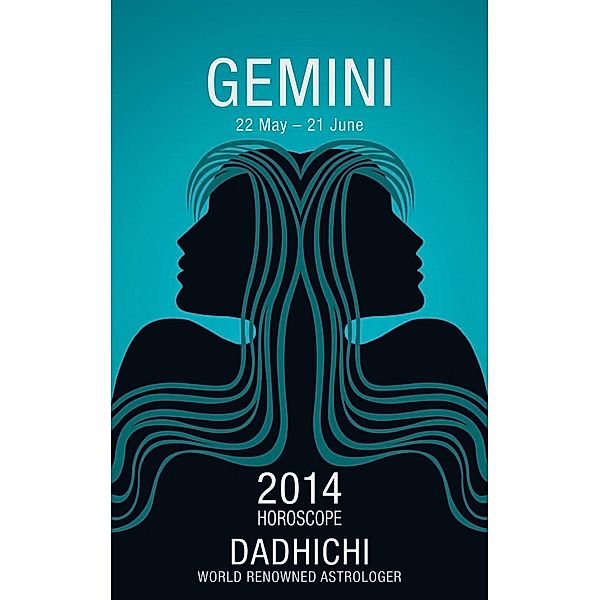 Gemini 2014 (Mills & Boon Horoscopes) / Mills & Boon, Dadhichi Toth