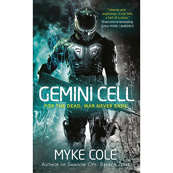 Gemini Cell / Shadow Ops: Reawakening Bd.1, Myke Cole