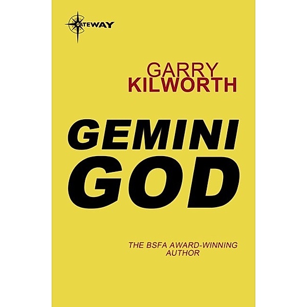 Gemini God, Garry Kilworth