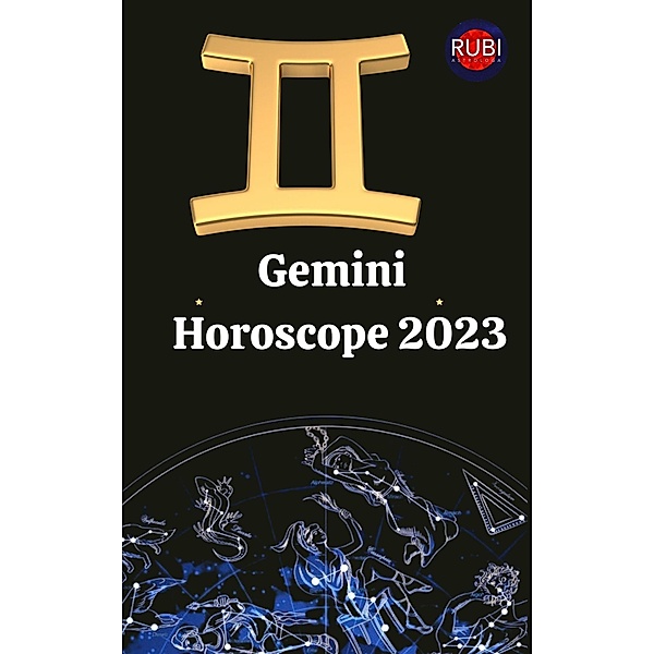 Gemini Horoscope 2023, Rubi Astrologa