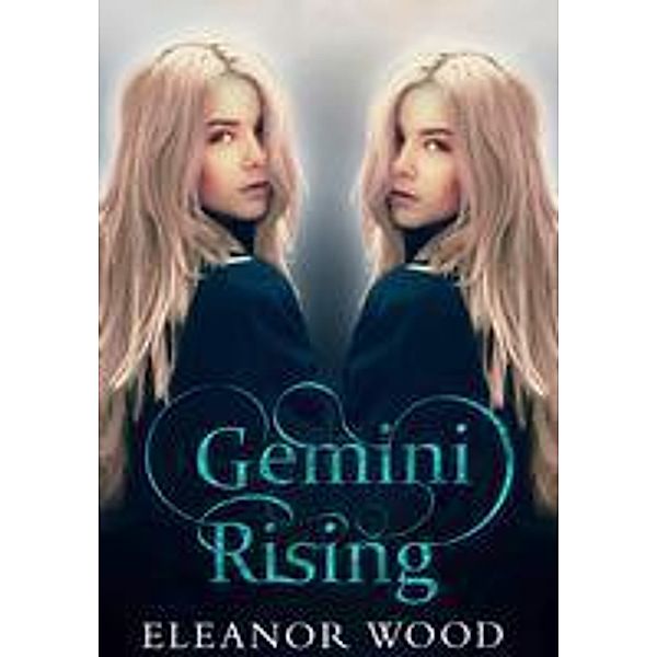 Gemini Rising, Eleanor Wood