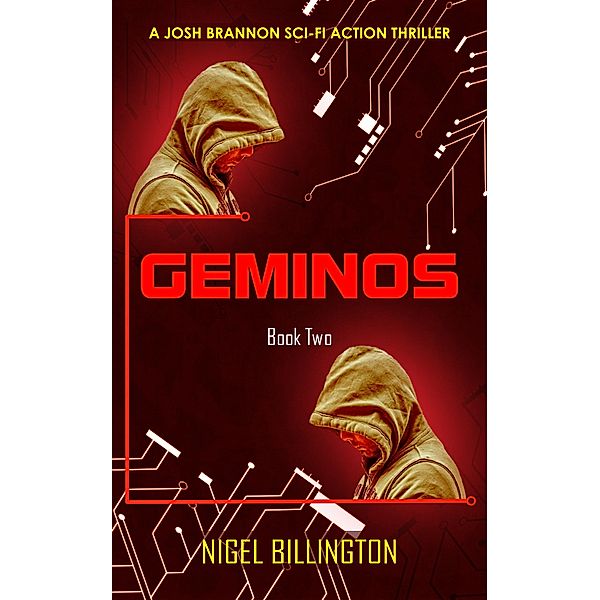 Geminos: Sci-fi Action Thriller (Josh Brannon Series, #2) / Josh Brannon Series, Nigel Billington