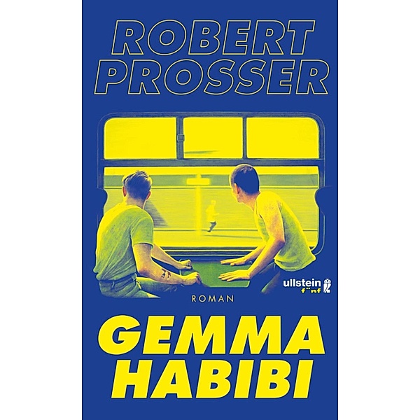 Gemma Habibi / Ullstein eBooks, Robert Prosser