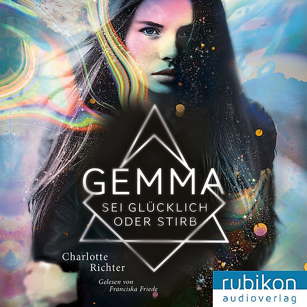 Gemma. Sei glücklich oder stirb,Audio-CD, MP3, Charlotte Richter